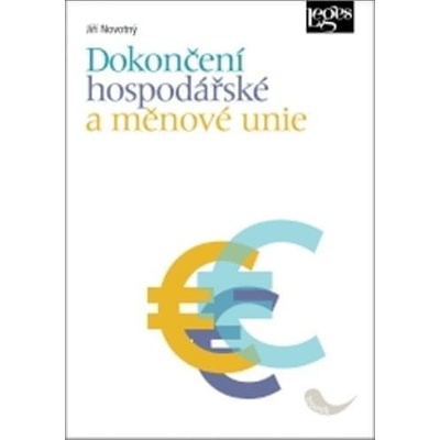 Dokončení hospodářské a měnové unie