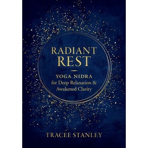 Radiant Rest | Tracee Stanley (ISBN: 9781611808551)
