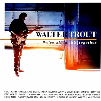 We're All in This Together - Walter Trout CD