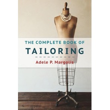 The Complete Book of Tailoring Margolis AdelePaperback