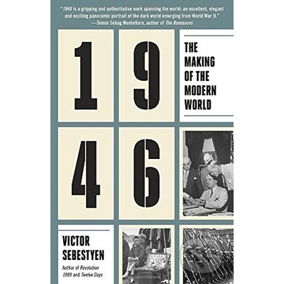 1946: The Making of the Modern World PaperbaVictor Sebestyen
