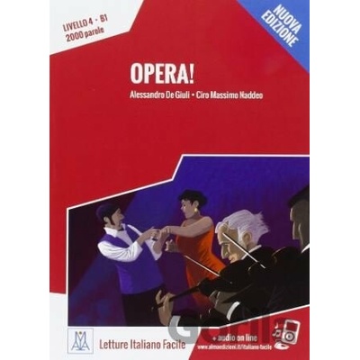 Opera! - Alessandro De Giuli, Ciro Massimo Naddeo