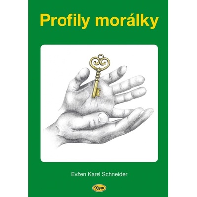 Profily morálky - Evžen Karel Schneider