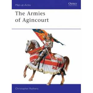 Armies of Agincourt | Christopher Rothero (ISBN: 9780850453942)