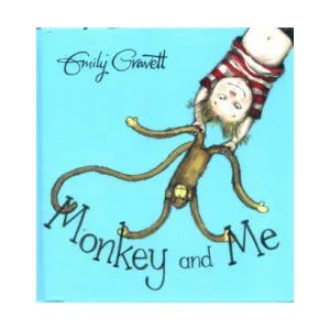 Monkey and Me | Emily Gravett (ISBN: 9781509841202)