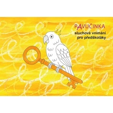 Pavučinka Sluchové vnímání pro předškoláky - Doc. PaedDr. Olga Zelinková CSc.