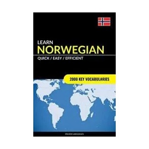 Learn Norwegian - Quick / Easy / Efficient | Pinhok Languages (ISBN: 9781546655381)
