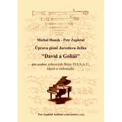 Ježek Jaroslav Úprava písně J. Ježka „David a Goliáš“ arr. M. Hanák P. Zapletal