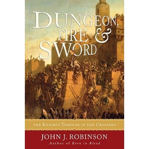 Dungeon, Fire and Sword | John J. Robinson (ISBN: 9781590771426)