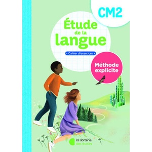Méthode explicite - Etude de la langue CM2 - Cahier d'exercices | Pellat, Ferré-Clochard, DUVERGER (2025)