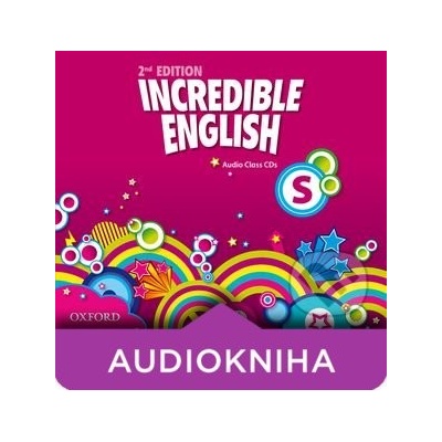 Incredible English: Starter - Audio Class - Sarah Phillips