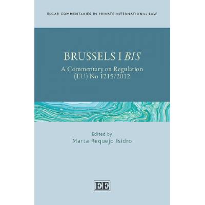 Brussels I Bis – A Commentary on Regulation EU No