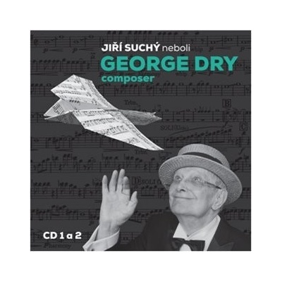 Jiří Suchý neboli George Dry Composer (CD) - Jiří Suchý