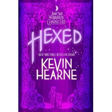 Hexed The Iron Druid Chronicles, Book Two