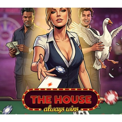 The House Always Wins