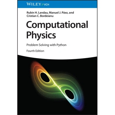 Computational Physics (Landau Rubin H. (Oregon State University Corvallis))