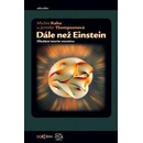 Dále než Einstein