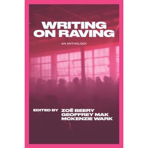 Writing on Raving (ISBN: 9781682196281)