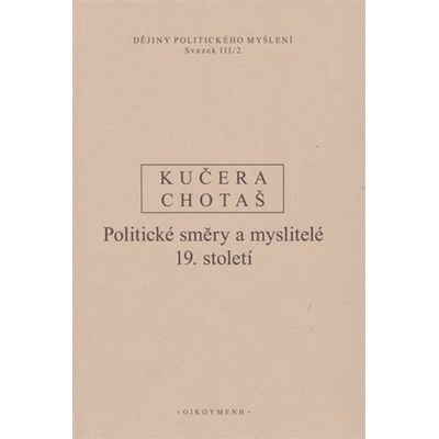 Dějiny politického myšlení III/2 - Jiří Chotaš