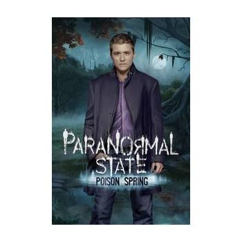 Paranormal State: Poison Spring