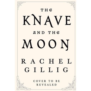 The Knave and the Moon (ISBN: 9780356522999)