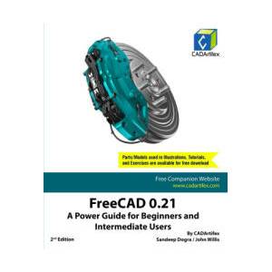 FreeCAD 0.21 | John Willis, Sandeep Dogra (ISBN: 9789394074736)