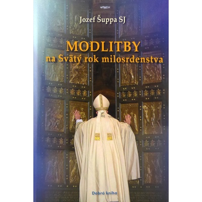 Modlitby na Svätý rok milosrdenstva