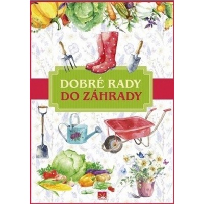 Evelyn Boos, Lea Schmid Dobré rady do záhrady