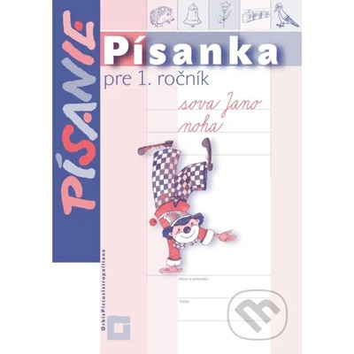 Písanie - Písanka pre 1. ročník - Kamila Štefeková, Romana Culková