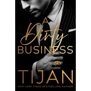 Dirty Business | Tijan (ISBN: 9781542038416)
