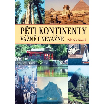 Pěti kontinenty vážně a nevážně