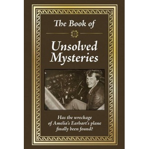 The Book of Unsolved Mysteries (ISBN: 9781645583493)