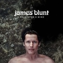 James Blunt: Once Upon A Mind CD