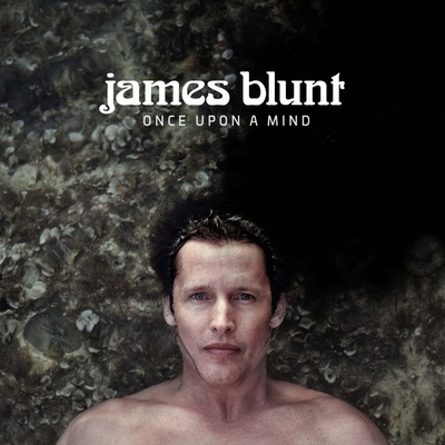 James Blunt: Once Upon A Mind CD