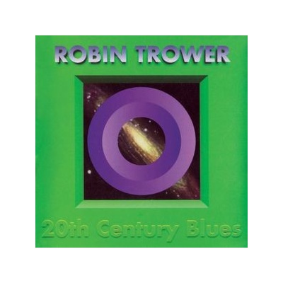 20th Century Blues - Robin Trower CD