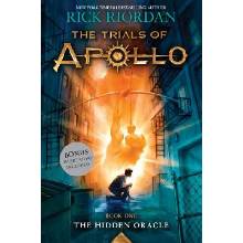 The Hidden Oracle Trials of Apollo, Book One Riordan RickPaperback