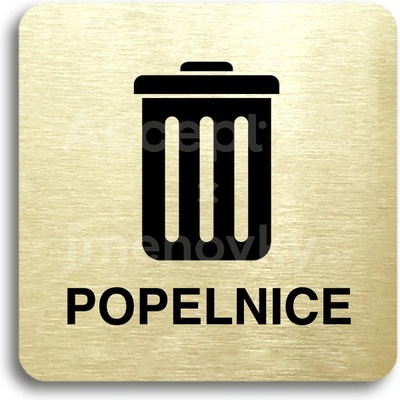 ACCEPT Piktogram popelnice II - zlatá tabulka - černý tisk bez rámečku