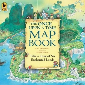 Once Upon a Time Map Book | B. G. Hennessy, Peter Joyce (ISBN: 9780763626822)
