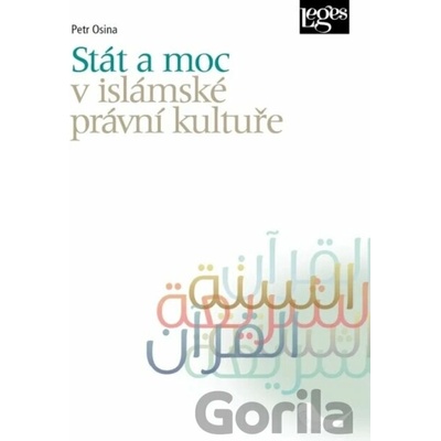 Stát a moc v islámské právní kultuře - Petr Osina