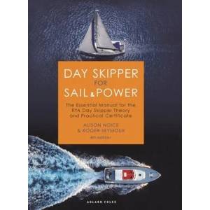 Day Skipper for Sail and Power | Alison Noice (ISBN: 9781399402828)
