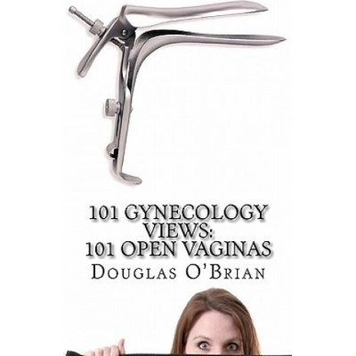 101 Gynecology Views Douglas O´Brian