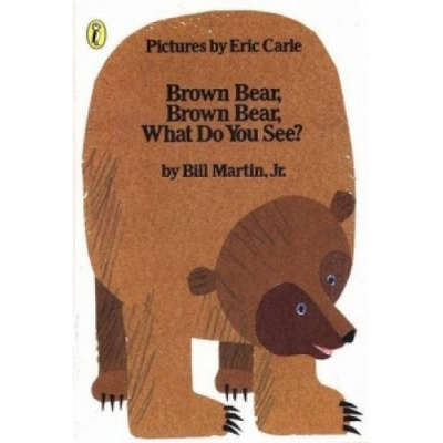 Brown Bear, Brown Bear, What Do You See? - Bill Martin - Board book