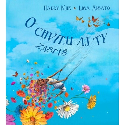 O chvíľu aj ty zaspíš - Lisa Aisato - ilustrátor, Lisa Aisato, Njie Haddy