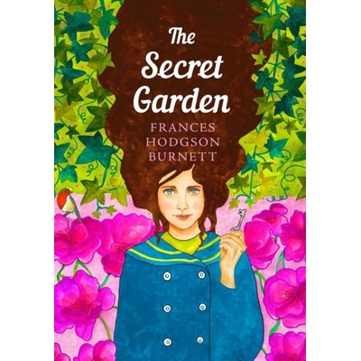 The Secret Garden - Frances Hodgson Burnett