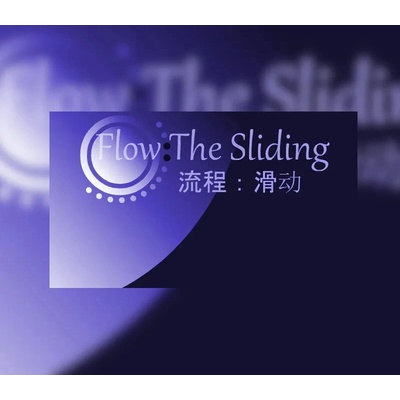 Flow: The Sliding