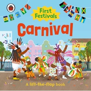First Festivals: Carnival | Kim Thompson (ISBN: 9780241659045)