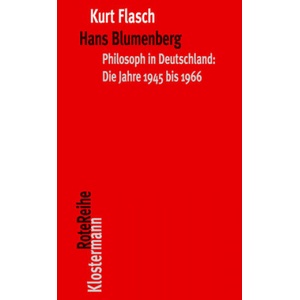 Hans Blumenberg | Kurt Flasch (2019)