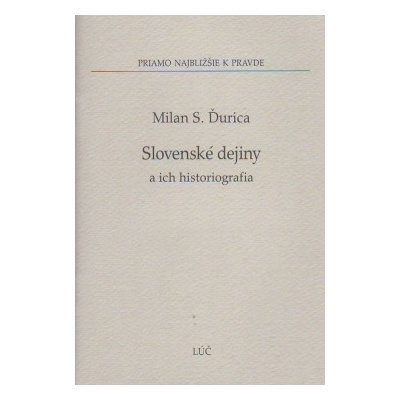 Slovenské dejiny a ich historiografia