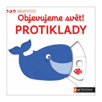 Objevujeme svět! Protiklady