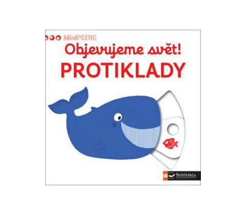 Objevujeme svět! Protiklady